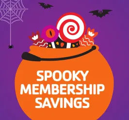 Spooky Membership Savings